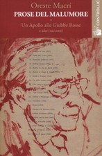 Un Apollo alle Giubbe Rosse. Prose del malumore - Macrì Oreste