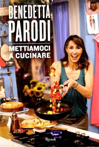 Benedetta parodi mettiamoci a - benedetta,