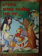 C'ERA UNA VOLTA UN RE .. ed