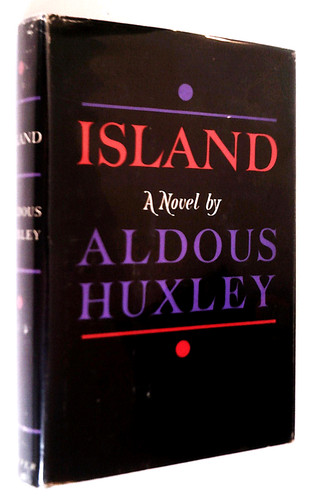Island aldous huxley 1962 - aldous,