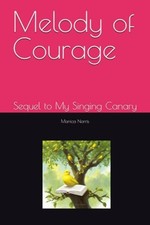 Melody of Courage: Sequel to