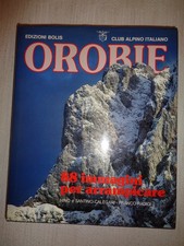 OROBIE – 88 immagini per arrampicare – Bolis Editore 1985 Calegari Radici /T44/
