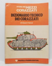 Storia dei mezzi corazzati - Dizionario tecnico dei corazzati
