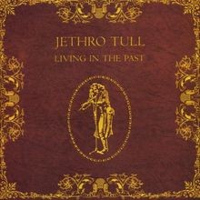 Living in the Past von Jethro