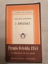 Zangrandi - I BRUSAZ - II Ediz. 1955 Mondadori - con fascetta 