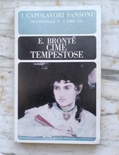 Cime Tempestose E.Bronte I Capolavori Sansoni 1965