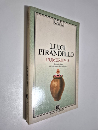 Umorismo luigi pirandello - l'umorismo,