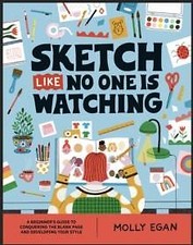 Sketch Like No One is Watching