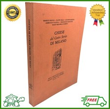 Libro sulle CHIESE DEL CENTRO STORICO DI MILANO storia locale arte architettura