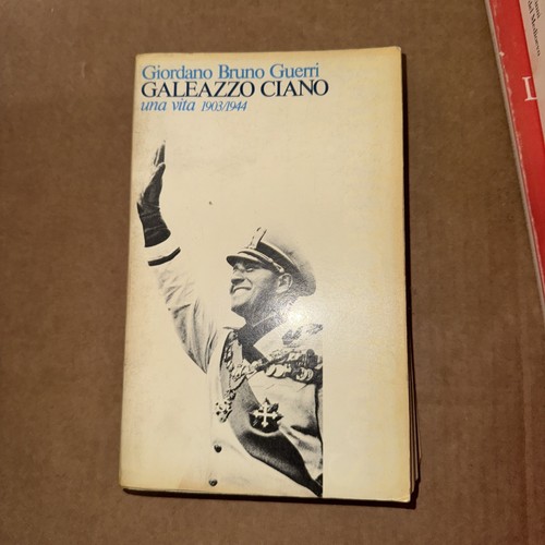 Galeazzo ciano una - ciano-una, vita
