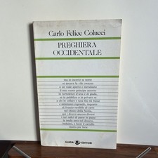 PREGHIERA OCCIDENTALE POESIA CARLO FELICE COLUCCI GUIDA 1981