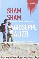 Sham Sham. Persone, cose e