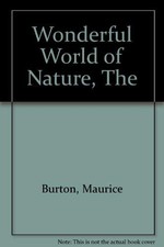 Wonderful World of Nature, The