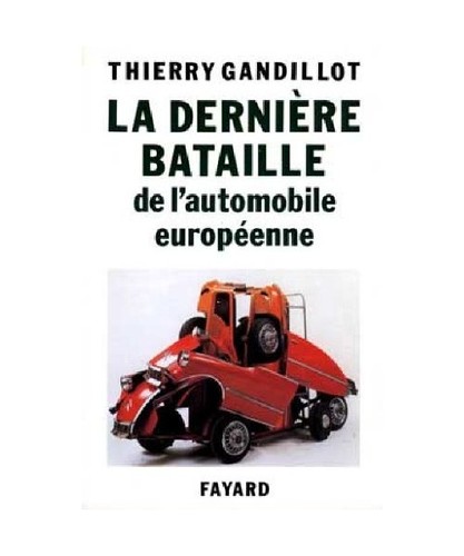 Dernière bataille de - la,