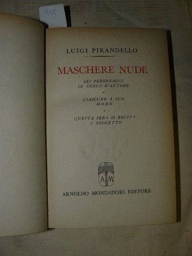 Pirandello luigi maschere - pirandello,