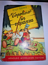 TOPOLINO IN VACANZA MONDADORI 1949 STATO OTTIMO Fumetto Vintage Walt Disney