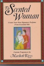 The scented woman create - woman:, your