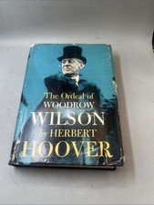 The Ordeal Of Woodrow Wilson