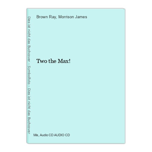 Two the max - the, und