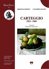 Carteggio 1923-1960 - Soffici