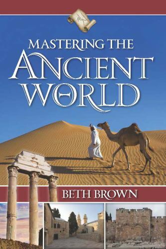 Mastering the ancient world - world, by
