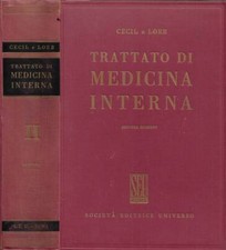 Trattato di Medicina Interna. Vol. II. . Russel L. Cecil, Robert F. Loeb. 1957.