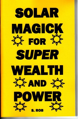 Solar magick for super wealth - super,