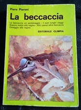 "La beccaccia" Piero Pieroni-