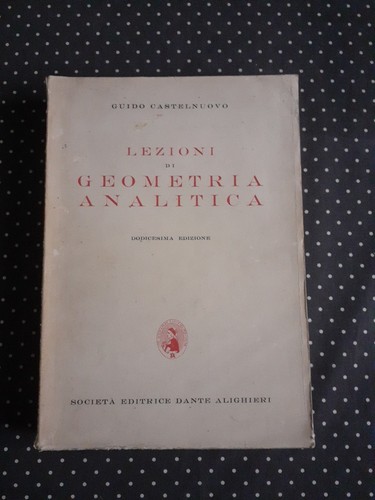 Guido castelnuovo lezioni - castelnuovo,