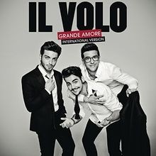 Grande Amore von Il Volo | CD