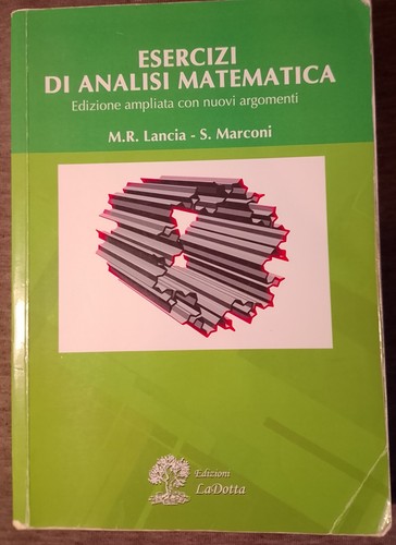 Esercizi analisi matematica - esercizi,