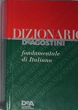  DIZIONARIO DEAGOSTINI FONDAMENTALE DI ITALIANO  
