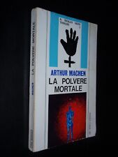ARTHUR MACHEN – LA POLVERE MORTALE - IL SIGILLO NERO DEL TERRORE -DEL BOSCO 1972