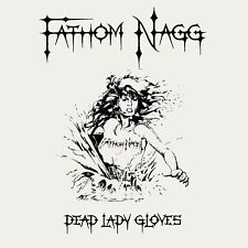 FATHOM NAGG - Dead Lady Gloves
