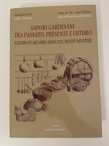 Sapori gardesani tra - , passato