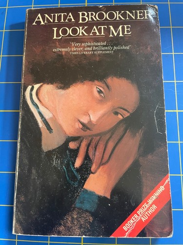 Anita brookner look me - brookner,