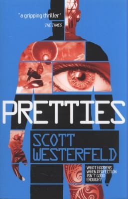 Pretties westerfeld scott - pretties, westerfeld-scott