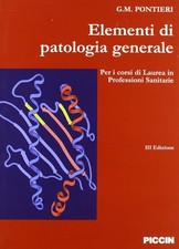 ELEMENTI DI PATOLOGIA GENERALE G. M. PONTIERI PICCIN 9788829921300