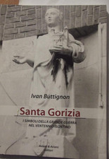 Santa Gorizia. I simboli della