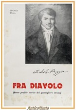 FRA DIAVOLO di Michele Pezza 1977 libro profilo storico biografia guerrigliero