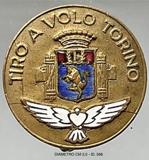 REGNO D'ITALIA TIRO A VOLO TORINO DISTINTIVO ASSOCIAZIONE SPORTIVA TIRO PICCIONE