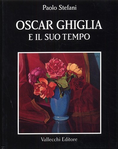 Oscar ghiglia suo tempo - ghiglia, e