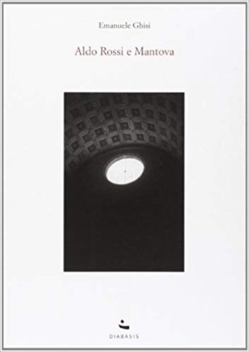Libro aldo rossi mantova - e,