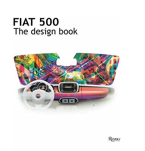 Fiat 500 the design - fiat, book