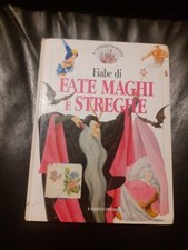 Fiabe Di Fate Maghi E Streghe