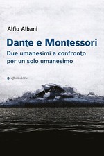 Dante e Montessori. Due