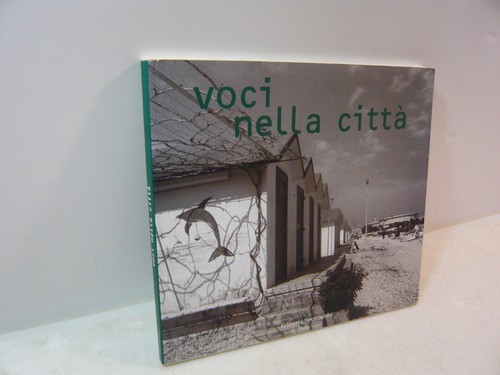 Voci nella citta editoria - voci, citta’,editoria
