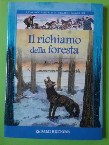 Richiamo della foresta - della,