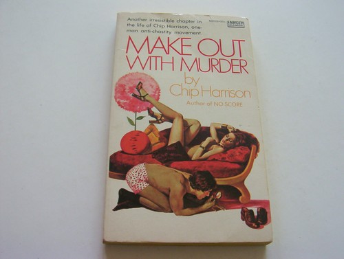 Make out with murder - with,