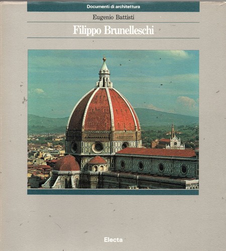 Filippo brunelleschi electa - filippo,